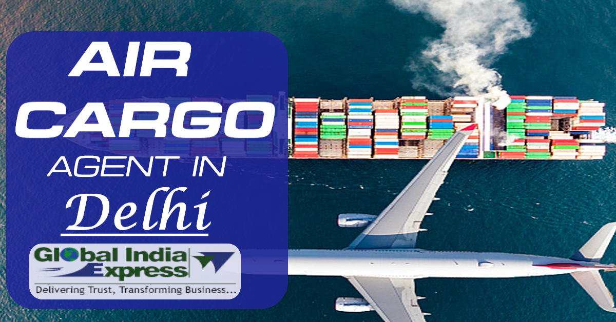 Air Cargo Agent In Delhi