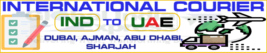 courier services from delhi to UAE | courier charges from delhi to UAE | per kg courier charges from delhi to UAE| internatioinal courier services in delhi for UAE